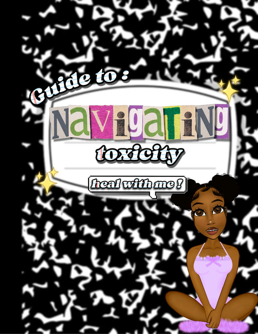 Navigating Toxicity